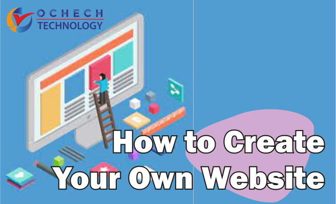 How to Create Your Own Website