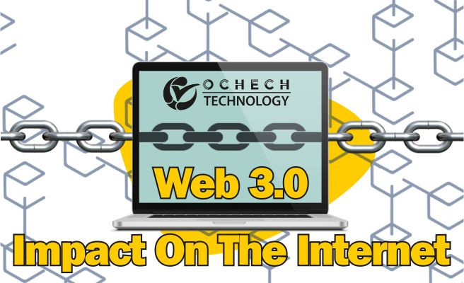 The basics of Web 3.0 and its potential impact on the internet